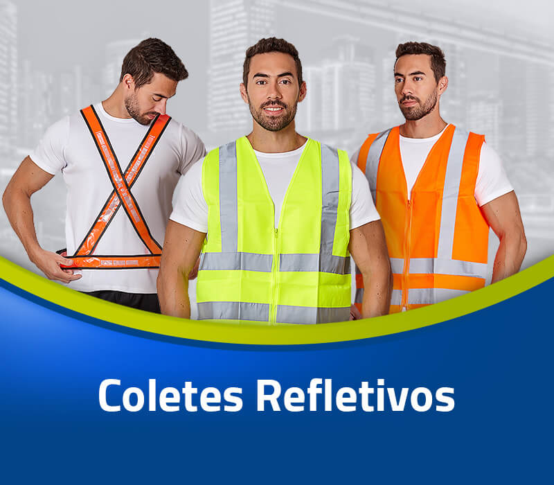 Coletes refletivos - Grupo Brascamp